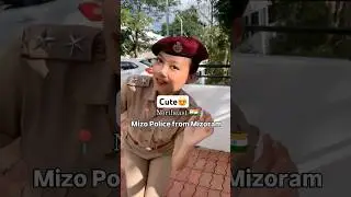 Mizo Police from Mizoram🔥 #northeast #girls