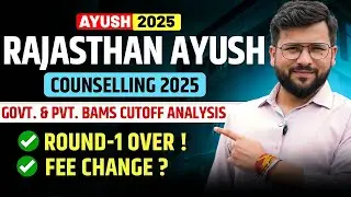Rajasthan Ayush Counselling 2025 | govt & private cutoff analysis #ayushcounselling
