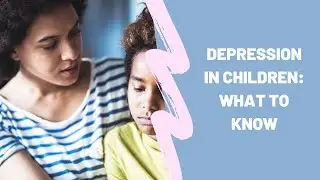 Depression in children What to know