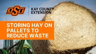 Storing Round Bale Hay on Pallets to Reduce Waste