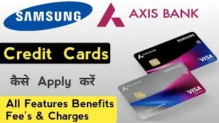 How To Apply Samsung Credit Card | Samsung Credit Card All Features Benefits Fees & Charges