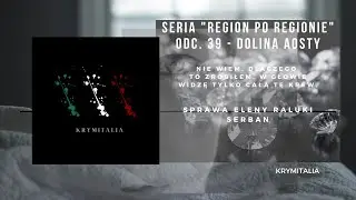Odcinek 39. Elena Raluca Serban (podcast kryminalny)