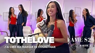 TOTHELOVE PARTIE 2 : STRAT&Eacute;GIES, PRODUITS, INFLUENCE & CONSEILS 