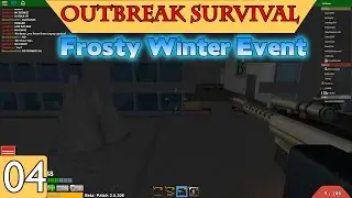 Outbreak Survival - Just Gameplay - Frosty Winter Event #4 [Roblox] [No commentary]