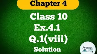 Class 10 !! Ex.4.1 !! Q.1(viii) !! Quadratic equation#chapter4#solution#ncertmaths 