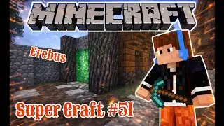Super Craft #51 - A CASA do EREBUS