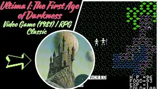 Ultima I: The First Age of Darkness - Video Game (1981) | RPG Classic