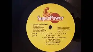 Johnny Clarke - Think About It - Super Power LP - 1988