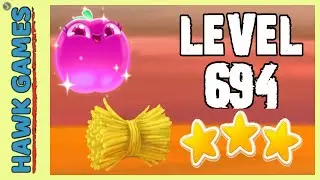 Farm Heroes Super Saga Level 694 - 3 Stars Walkthrough, No Boosters