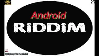 Android Riddim Mix DANCEHALL MIX 2023 Ft chin mischif, Raskal, Red Mase, 🎵🎵🔥🔥