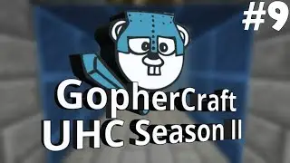 ★MineCraft: S2 Ep.9 GopherCraft - UHC★