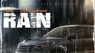 M2 - Feat. Runituptay - Rain