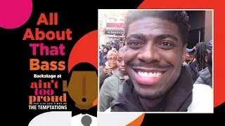 Episode 8: All About That Bass: Backstage at AIN'T TOO PROUD with Jawan M. Jackson