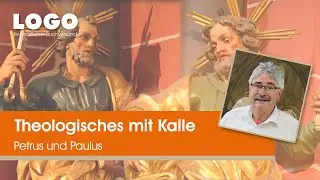 Petrus & Paulus ▶ Theologisches mit Kalle | LOGO Buchversand