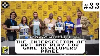 San Diego Comic Con 2024 Panel - The Intersection of Art and Play for Game Developers (KJP#33)