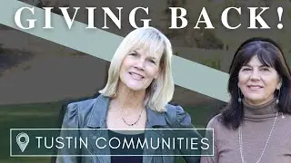 Why We Love GIVING BACK - Tustin Local Communities