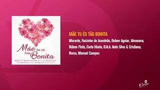 Mãe Tu És Tão Bonita - Vários Artistas (Áudio Oficial)