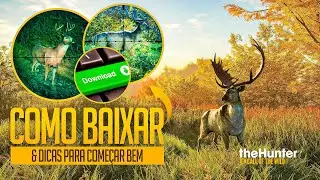 COMO BAIXAR THE HUNTER CALL OF THE WILD PARA PC & DICAS PARA INICIANTES