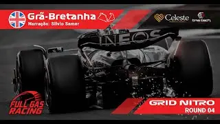 FULL GAS RACING F1 | GRID NITRO | ROUND 4 &ndash; GP DA INGLATERRA &ndash; COM SILVIO SAMER 🇬🇧