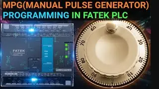 MPG MANUAL PULSE GENERATOR PROGRAMMING IN FATEK PLC #MPG #fatek