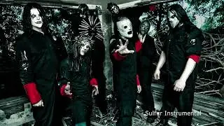 Slipknot - Sulfur Instrumental