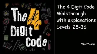 The 4 Digit Code walkthrough levels 25-36 with explanations