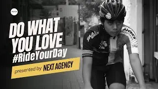 Do What You Love: #RideYourDay