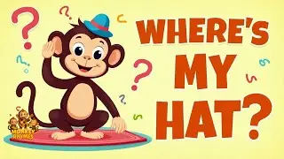 Silly Monkey Hat 🎩 Fun Kids Song | Nursery Rhyme & Dance for Children
