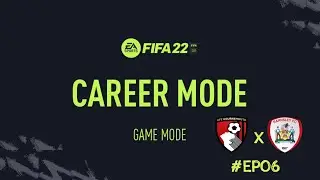 Realistic Career Mode - AFC Bournemouth X BARNSLEY - FIFA 22 #EP06 - Modo Realista