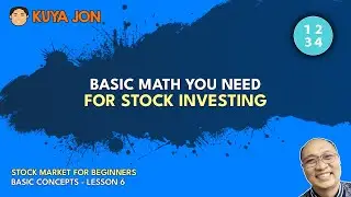 Basic Math You Need for Stock Investing - Basic Concepts of the Stock Market