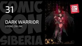 Comic Con Siberia 2017 Dark Warrior - Loong Online