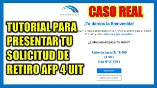 Tutorial Retiro AFP 4 UIT |Presenta as&iacute; tu solicitud de retiro de AFP