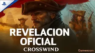 Crosswind &ndash; Gameplay Oficial Gamescom | La Nueva Aventura Pirata RPG