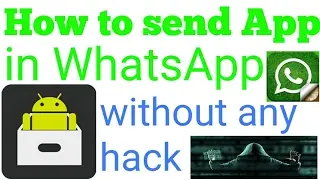 How to send apps in WhatsApp