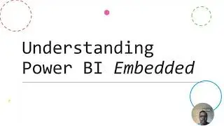 Power BI Embedded introduction and concepts