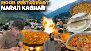 AMAZING STREET FOOD IN NARAN PAKISTAN - MOON RESTURANT 45 ITEMS AND FULL KITCHEN REVIEW