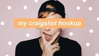MY GAY CRAIGSLIST LOVER?!!? | STORYTIME (not clickbait)