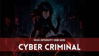 Cyber Criminal ⚡ High-Energy DnB Mayhem | Project Drone