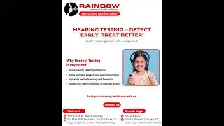 Hearing Testing Explained | Early Detection & Better Treatment | Rainbow Speech & Hearing Clinic
