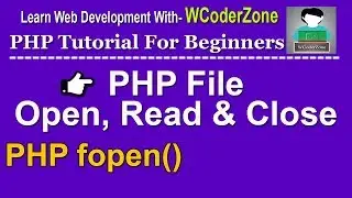 php file open read and close ||  php fopen function &ndash; 1
