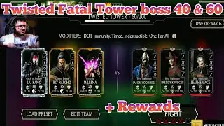 Twisted Fatal Tower Bosses Battle 40 & 60 Fight + Reward | Boss Nightmare Team | MK Mobile