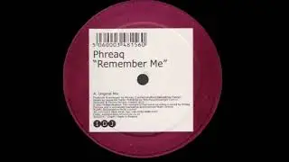 Phreaq - Remember Me (Original Mix) [IDJ 2001]