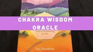 Chakra Wisdom Oracle Review and Healing Spread