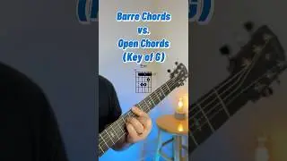 Barre Chords Vs. Open Chords (Key of G)