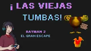 Las Viejas Tumbas ⚠️☠️ | Clark en Peligro y Aguas T&oacute;xicas | Rayman 2 (PC)