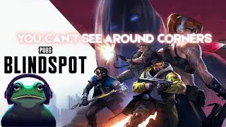 PUBG: Blindspot &ndash; First Impressions  (A Tactical Shooter That Fixes a Very Old Problem)