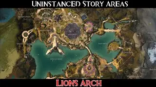 Uninstanced Story Areas: Lion's Arch