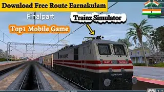 Free Route Earnakulam Exp Indian Train Game Trainz Simulator Telugu #FinalPart