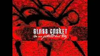 Glass Casket - A grey a.m. you will never get to see