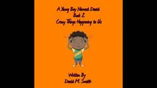 Young Boy Named David Book 2 - David M. Smith